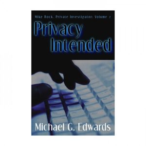 Michael G. Edwards - Privacy Intended
