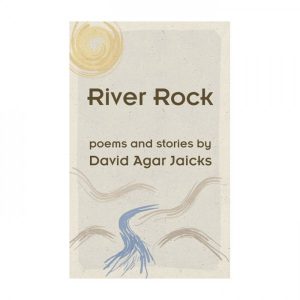 David Agar Jaicks - River Rock