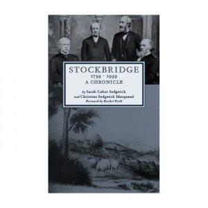 Historic: Stockbridge, 1739-1939, a Chronicle