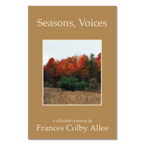Frances Colby Allee - Seasons, Voices
