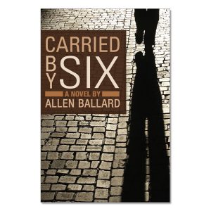 Allen Ballard - Carried by Six