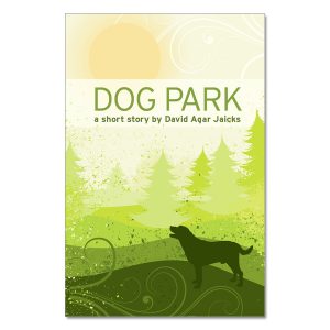 David Agar Jaicks - Dog Park