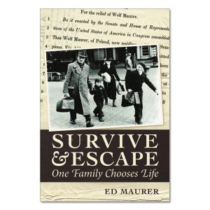Ed Maurer - Survive & Escape